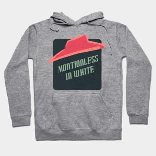 montionless in white Hoodie